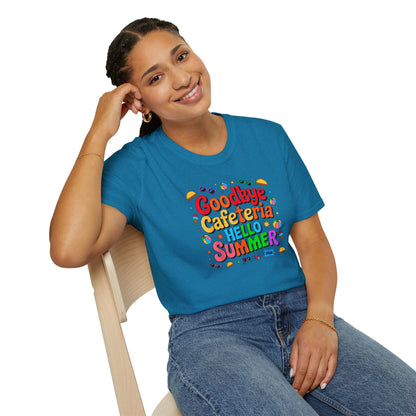 Goodbye Cafeteria Hello Summer T-Shirt — Colorful End-of-School Teacher Tee