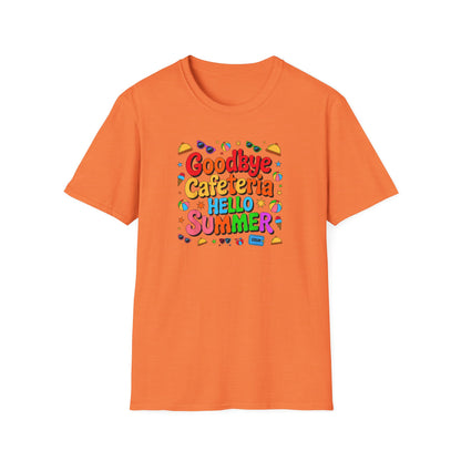Goodbye Cafeteria Hello Summer T-Shirt — Colorful End-of-School Teacher Tee