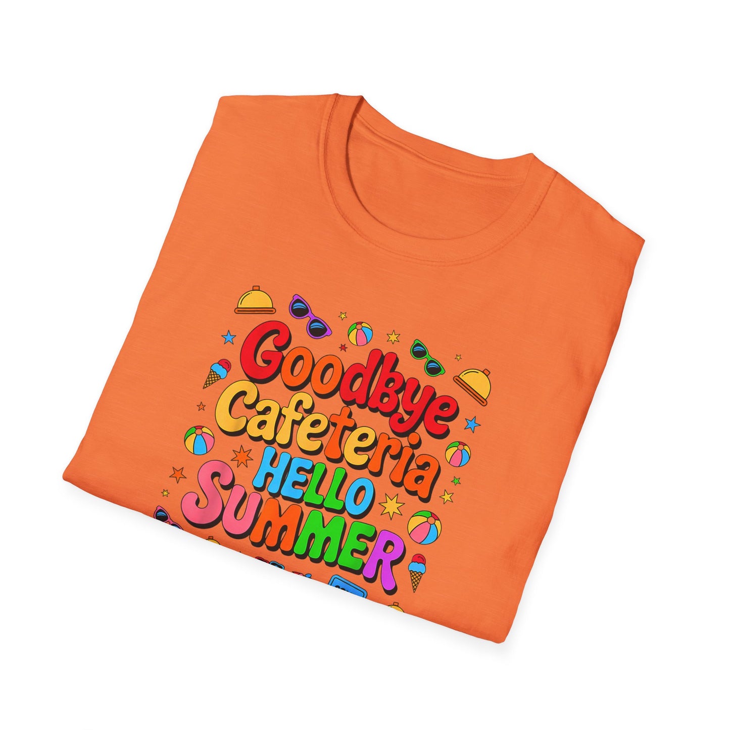 Goodbye Cafeteria Hello Summer T-Shirt — Colorful End-of-School Teacher Tee