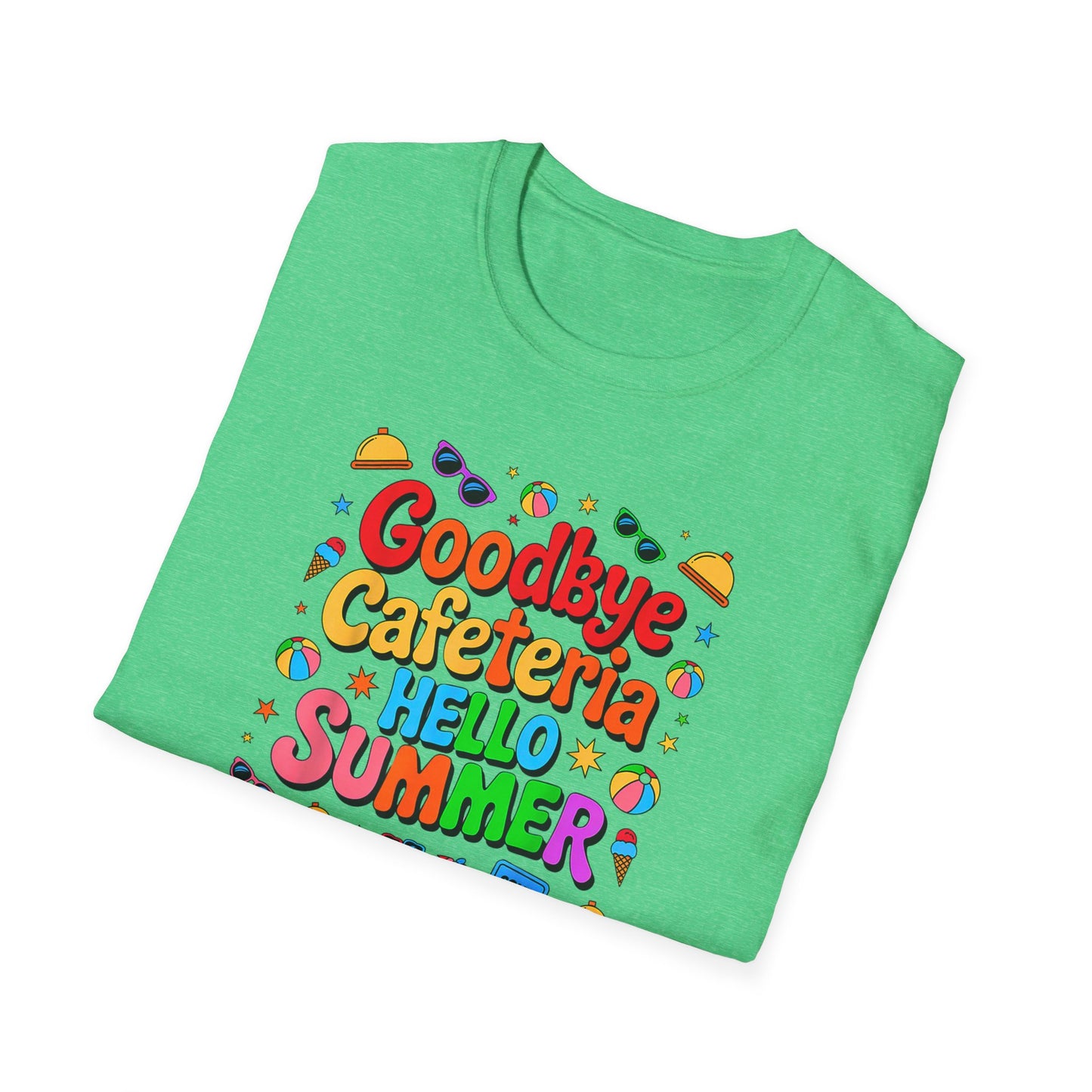 Goodbye Cafeteria Hello Summer T-Shirt — Colorful End-of-School Teacher Tee