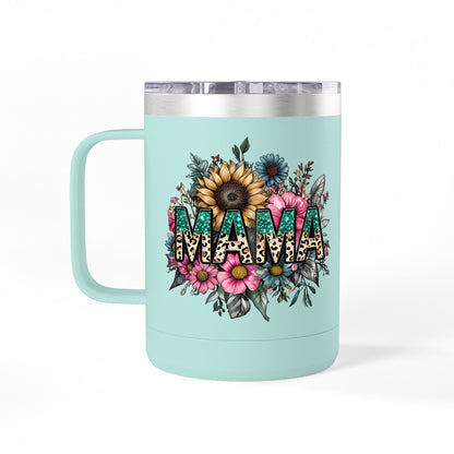 Mama Coffee Traveler Tumbler 15oz