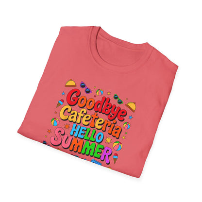 Goodbye Cafeteria Hello Summer T-Shirt — Colorful End-of-School Teacher Tee