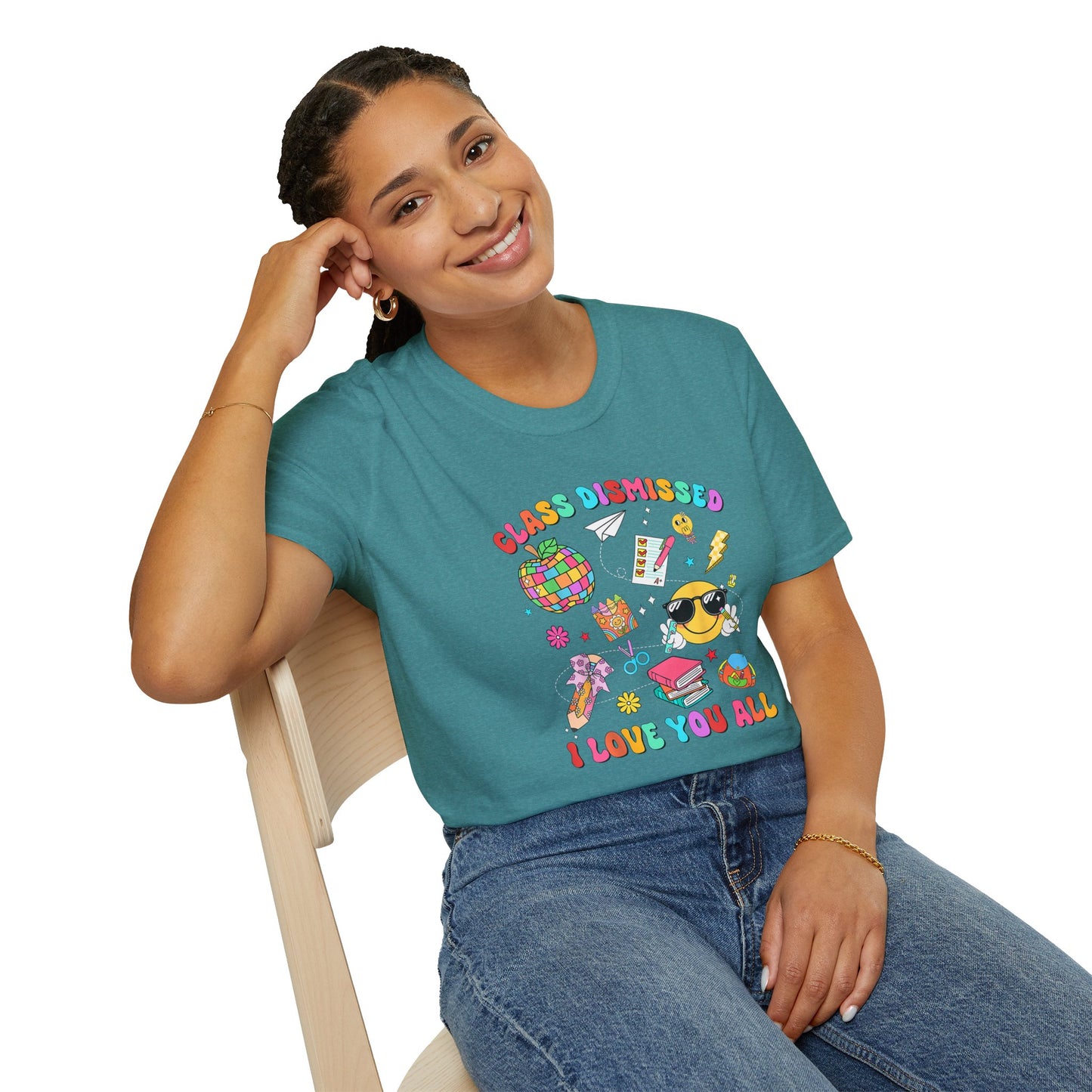 Teacher End of School T-Shirt — “Class Dismissed I Love You All” Colorful Celebration Tee